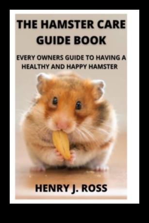 Kāmju hronikas Padziļināts ceļvedis kāmju kopšanai 5 Kāmju hronikas: padziļināts ceļvedis kāmju kopšanai