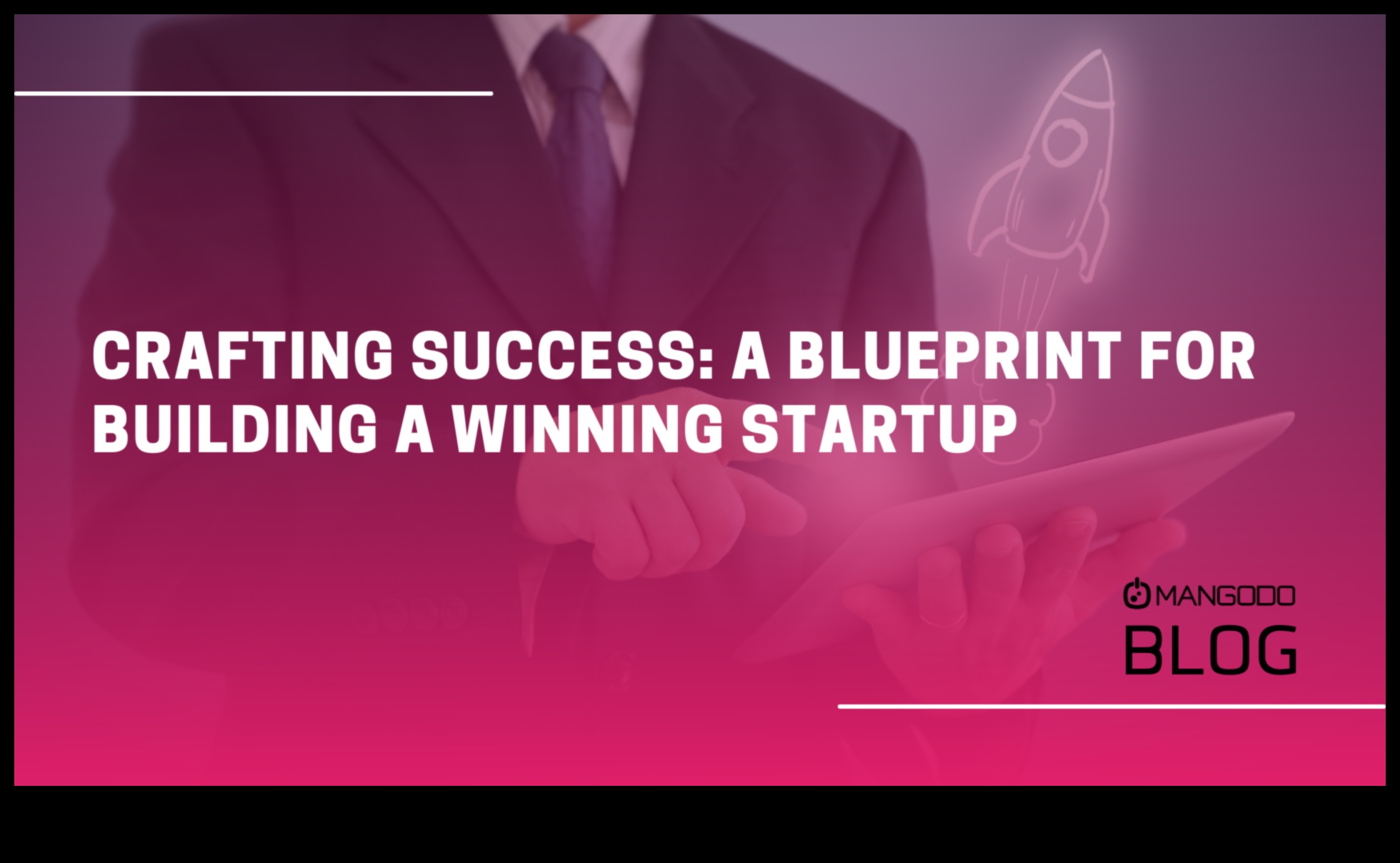 Rītdienas plāni Kā izveidot veiksmīgu starta uzņēmumu šodien 1 Rītdienas plāni: šodienas startēšanas stratēģijas