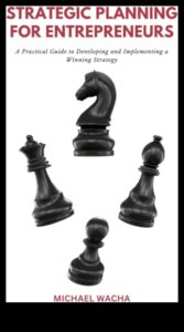 Stratēģiskā plānošana uzņēmējiem: veiksmes ceļa noteikšana